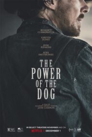 The Power of the Dog เดอะ พาวเวอร์ ออฟ เดอะ ด็อก (2021)