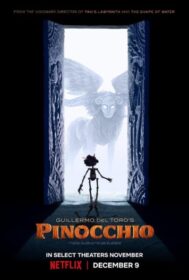 Guillermo del Toro’s Pinocchio  พิน็อกคิโอ หุ่นน้อยผจญภัย โดยกีเยร์โม เดล โตโร (2022) NETFLIX