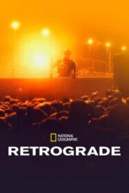 Retrograde รีโทรเกลด (2022)