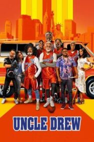 Uncle Drew อังเคิล ดรูว์ สอนให้รู้จักคำว่าแชมป์ (2018)