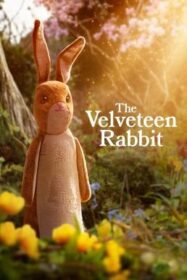 The Velveteen Rabbit กระต่ายกำมะหยี่ (2023)